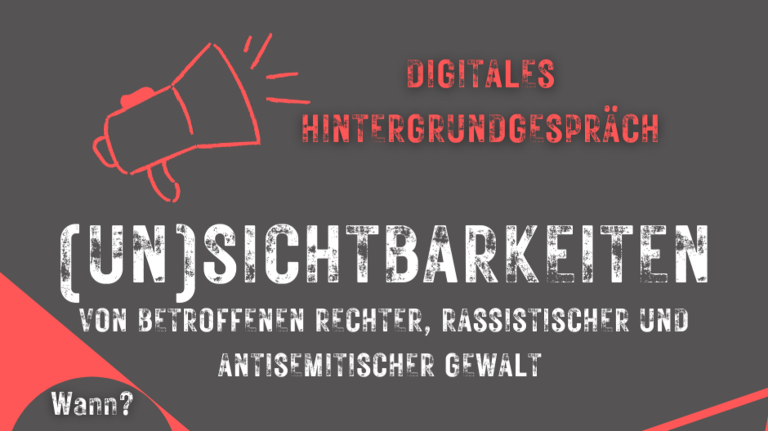 Einladung: (Un)Sichtbarkeiten von Betroffenen rechter, rassistischer, antisemitischer Gewalt | digitales Fachgespräch 05.05.22 ab 17:30Uhr online | organisiert durch die Opferberatungsstellen in NRW BackUp und OBR Einladung: (Un)Sichtbarkeiten von Betroffenen rechter, rassistischer, antisemitischer Gewalt | digitales Fachgespräch 05.05.22 ab 17:30Uhr online | organisiert durch die Opferberatungsstellen in NRW BackUp und OBR