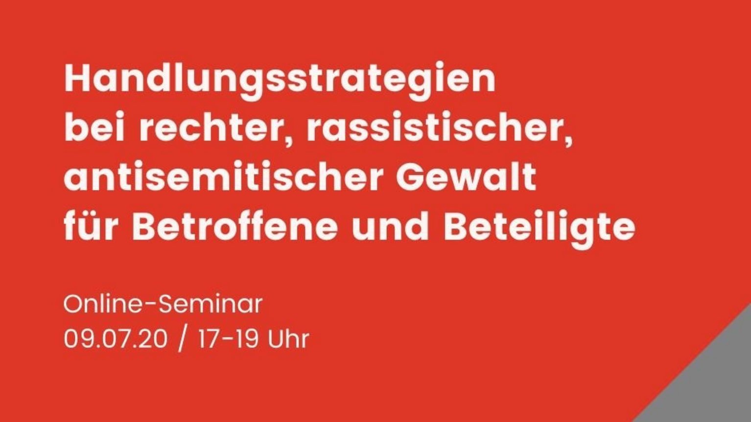Online-Seminar: Handlungsstrategien bei rechter, rassistischer und antisemitischer Gewalt für Betroffene und Beteiligte